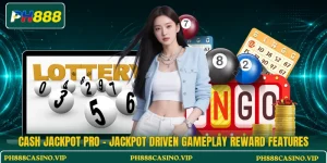 Cash Jackpot Pro - Jackpot Driven Gameplay Reward Features