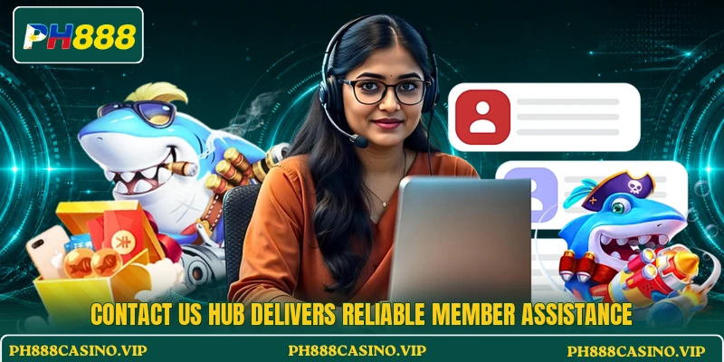 Contact Us hub delivers reliable member assistance