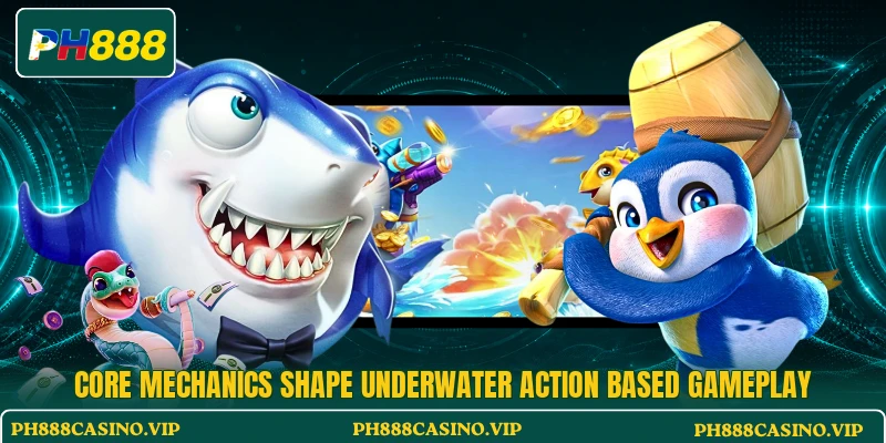 Core mechanics shape underwater action based gameplay Core mechanics shape underwater action based gameplay