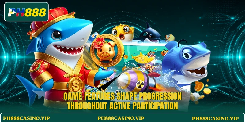 Game features shape progression throughout active participation Game features shape progression throughout active participation