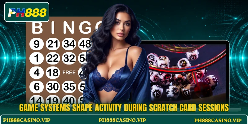 Game systems shape activity during scratch card sessions