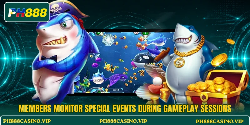 Members monitor special events during gameplay sessions Members monitor special events during gameplay sessions