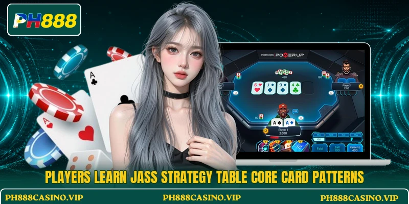 Players learn Jass Strategy Table core card patterns