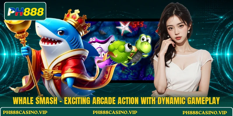 Whale Smash - Exciting Arcade Action With Dynamic Gameplay